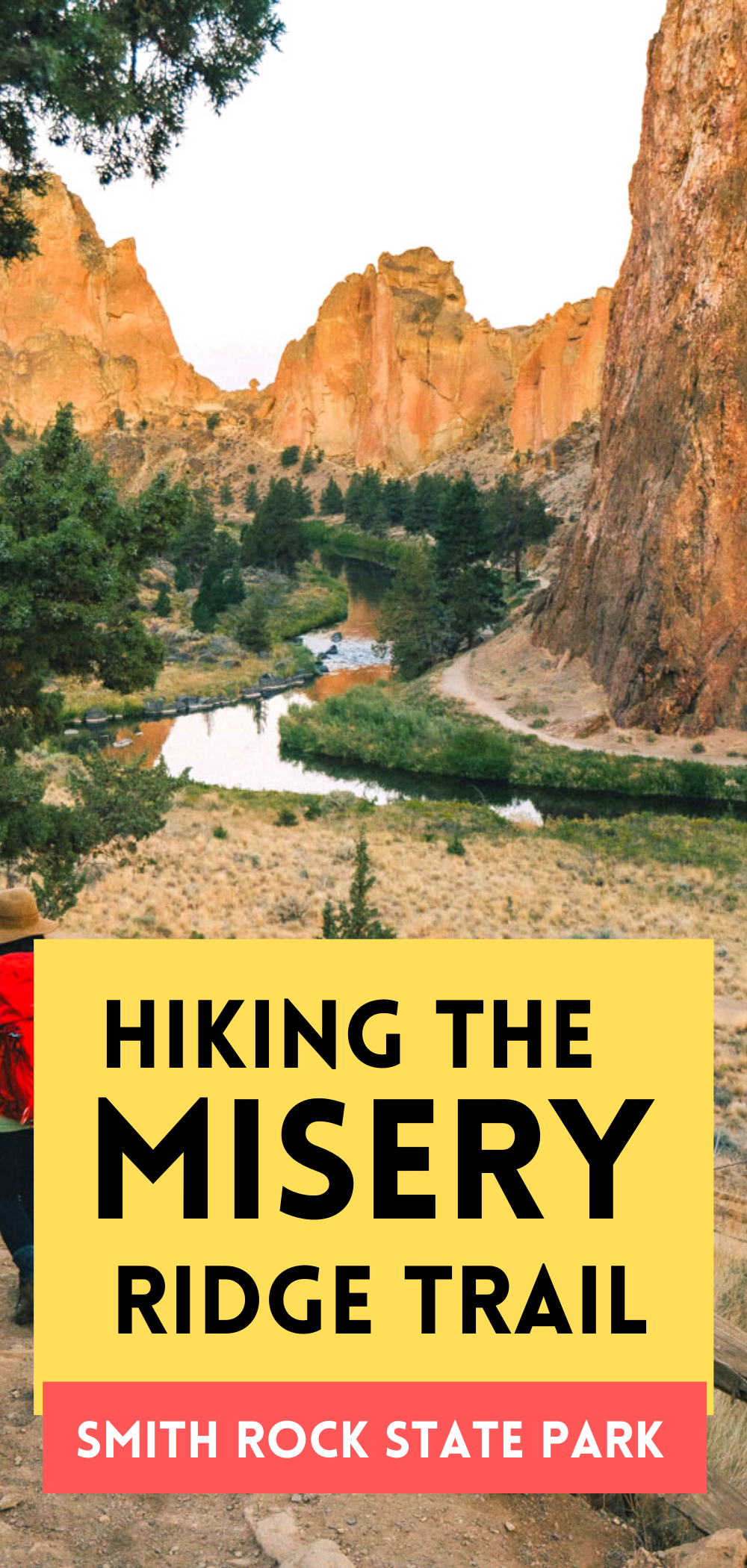 Misty Ridge Trail Hiking the JAW-DROPPING MISERY RIDGE TRAIL at Smith Rock